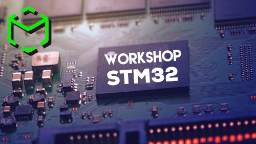 Mikrocontroller Workshop – Einstieg in die STM32 Welt (Kostenfrei)