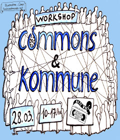 Workshop »Commons und Kommune«